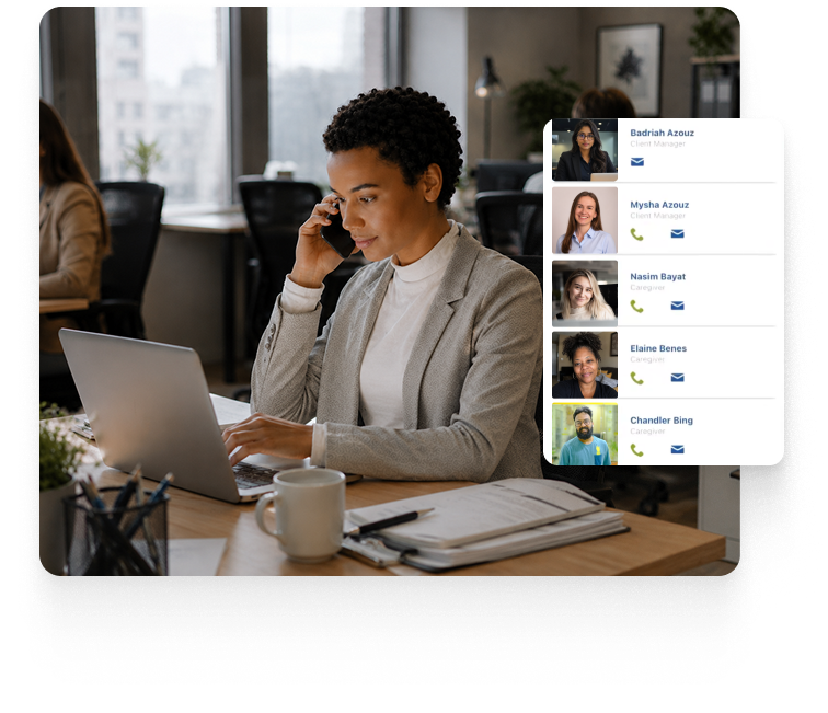 Home care administrator using a laptop and phone to manage client and caregiver communications, with a contact management interface displayed - 360° Visibility & U.S.-Based Support